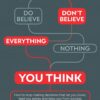 Don’t Believe Everything You Think by Colin J Browne
